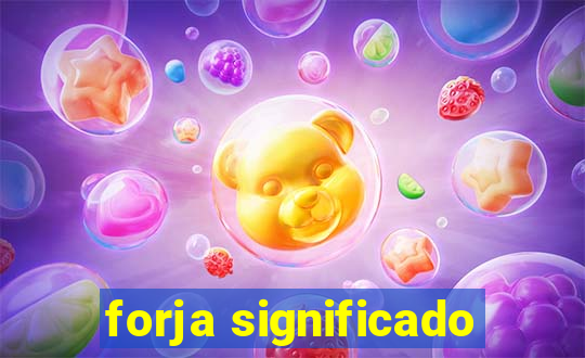 forja significado